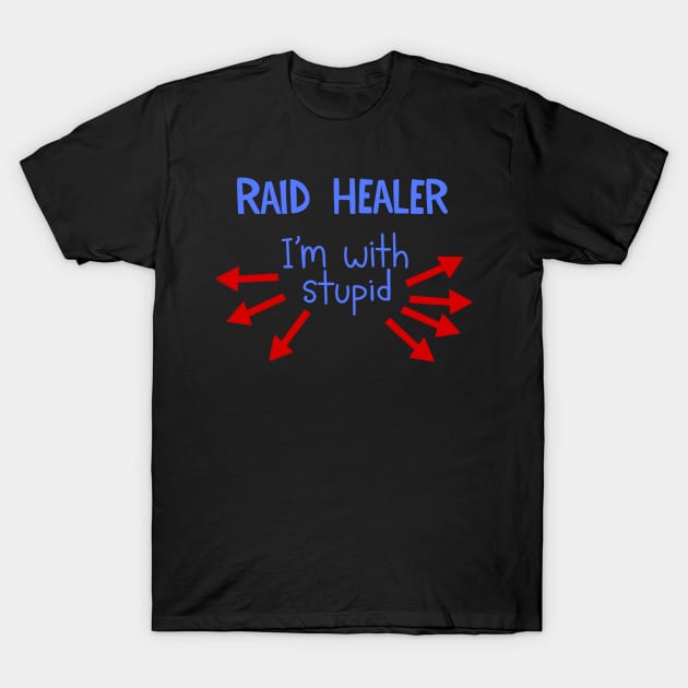 Raid Healer T-Shirt by Carrion Beast